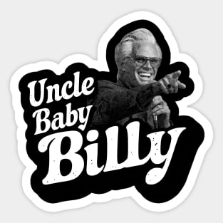 Uncle Baby Billy Sticker